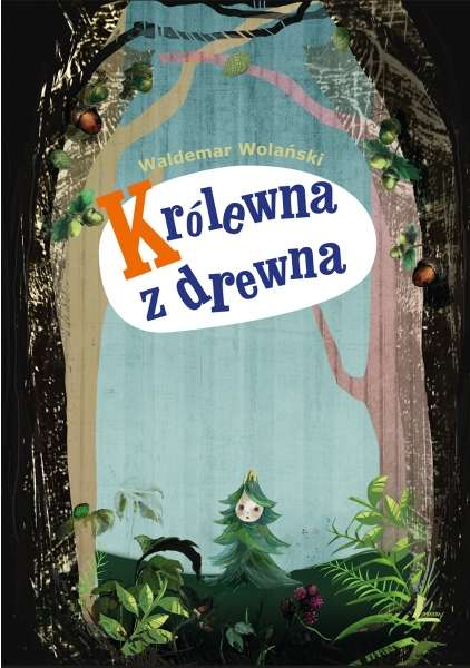 krolewnazdrewna